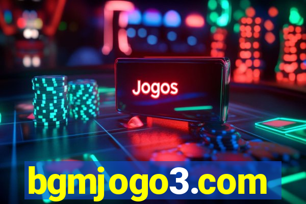 bgmjogo3.com