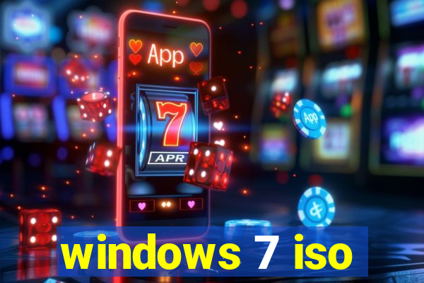 windows 7 iso