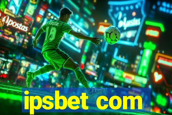 ipsbet com