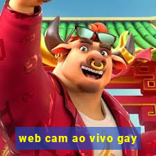 web cam ao vivo gay