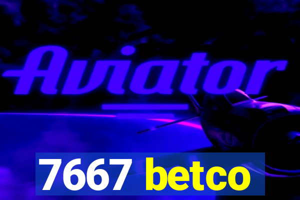 7667 betco