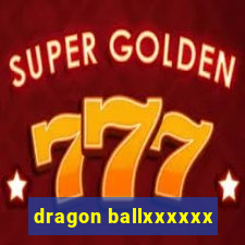 dragon ballxxxxxx