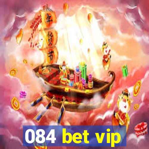 084 bet vip