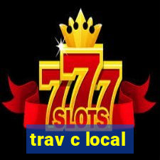 trav c local