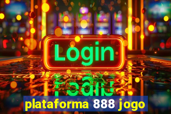 plataforma 888 jogo