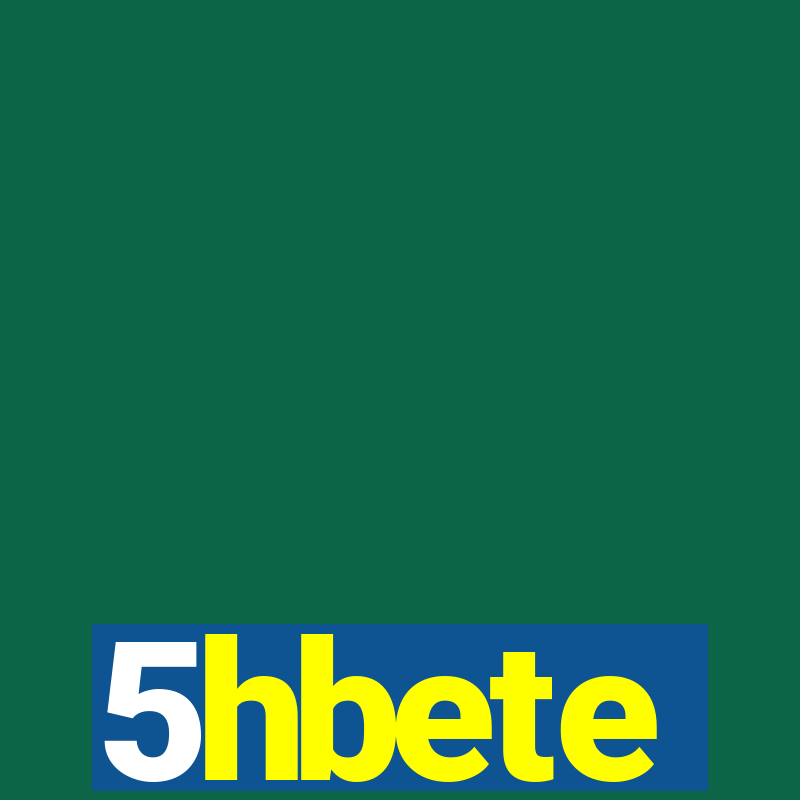 5hbete