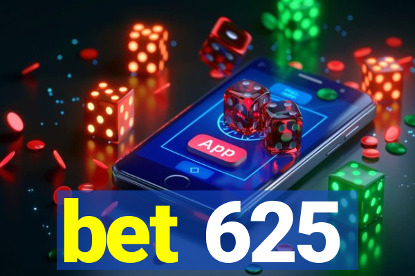 bet 625