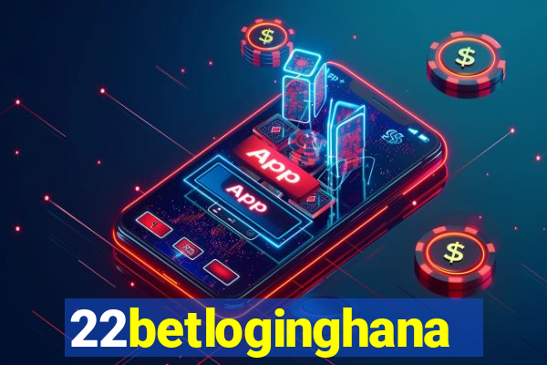 22betloginghana