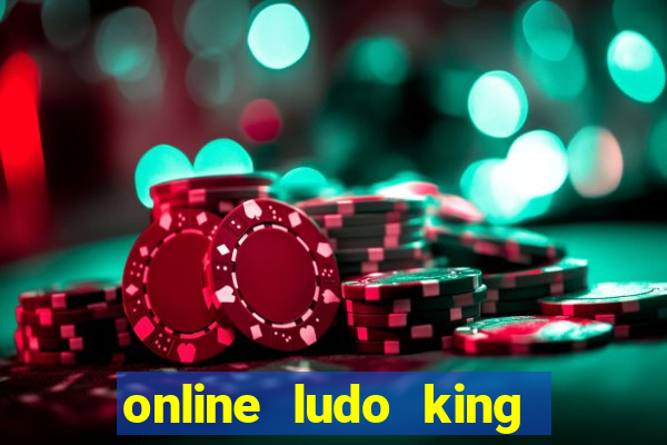 online ludo king cash game