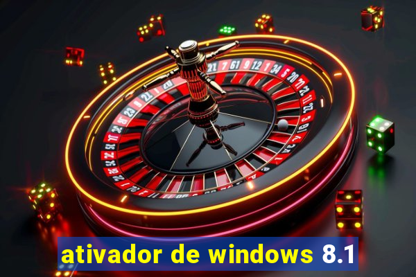 ativador de windows 8.1