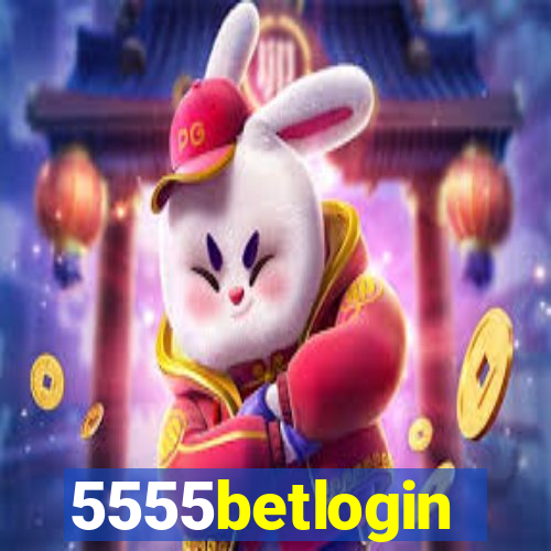 5555betlogin