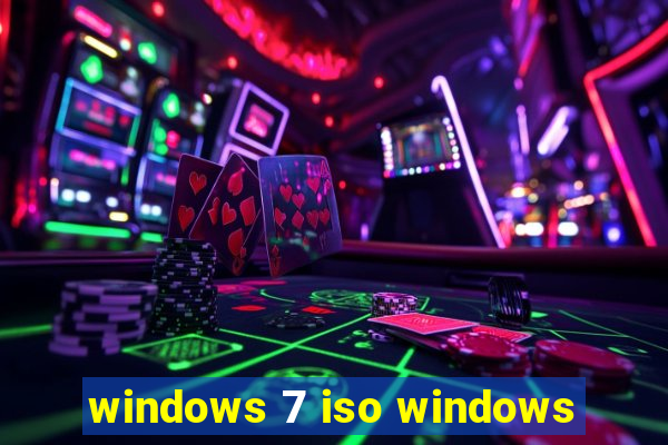 windows 7 iso windows