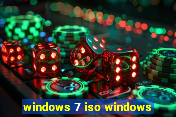 windows 7 iso windows