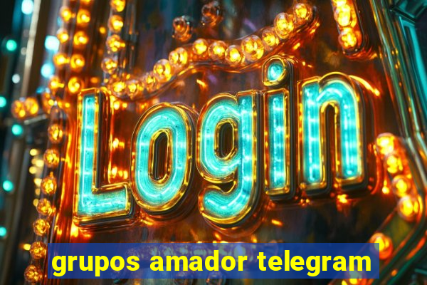 grupos amador telegram