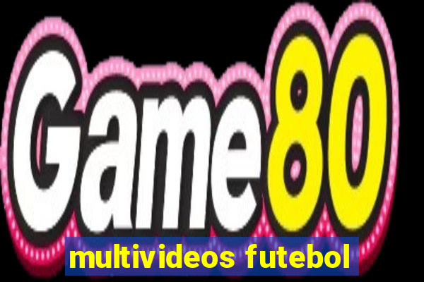 multivideos futebol