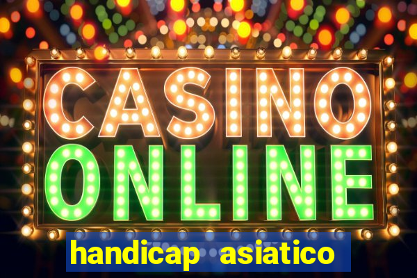 handicap asiatico 0.0 0.5