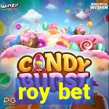 roy bet