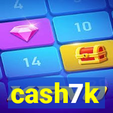 cash7k