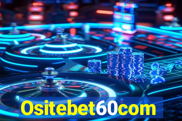 Ositebet60com