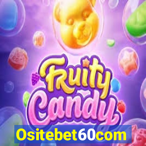 Ositebet60com