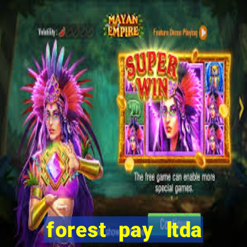 forest pay ltda plataforma de jogos