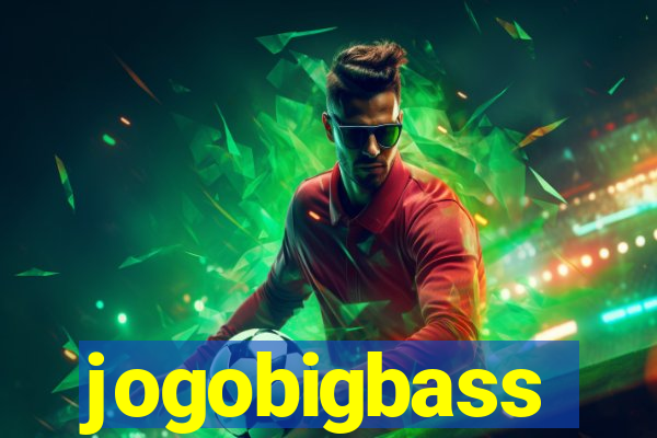 jogobigbass