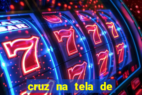 cruz na tela de cruz das