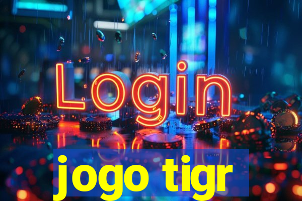 jogo tigr