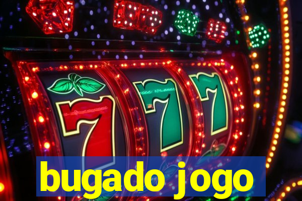 bugado jogo