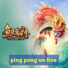 ping pong on line