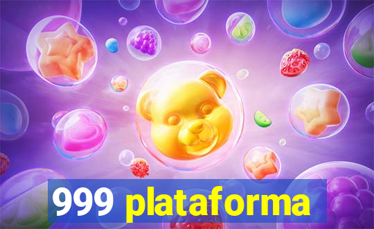 999 plataforma