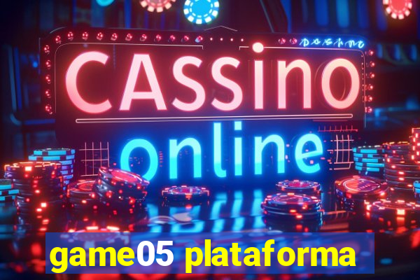 game05 plataforma