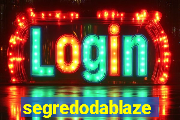 segredodablaze