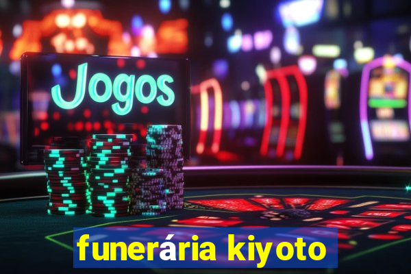 funerária kiyoto