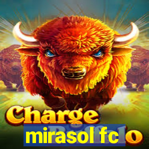 mirasol fc