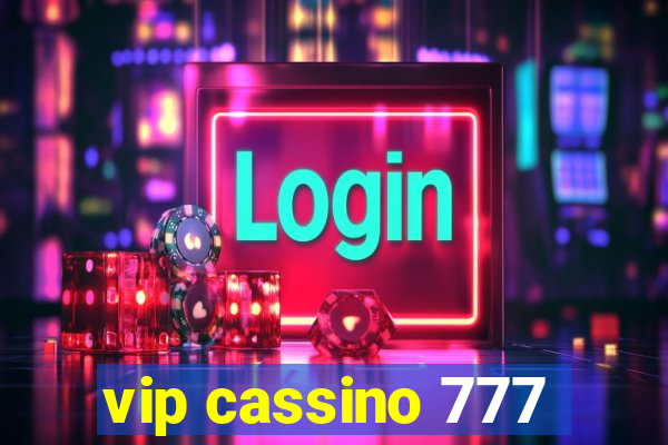 vip cassino 777