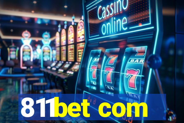 811bet com