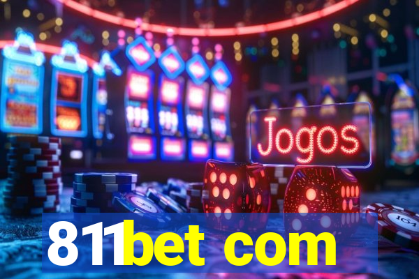 811bet com