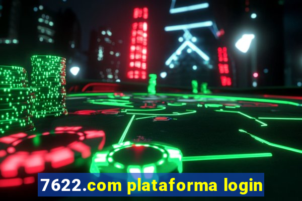 7622.com plataforma login