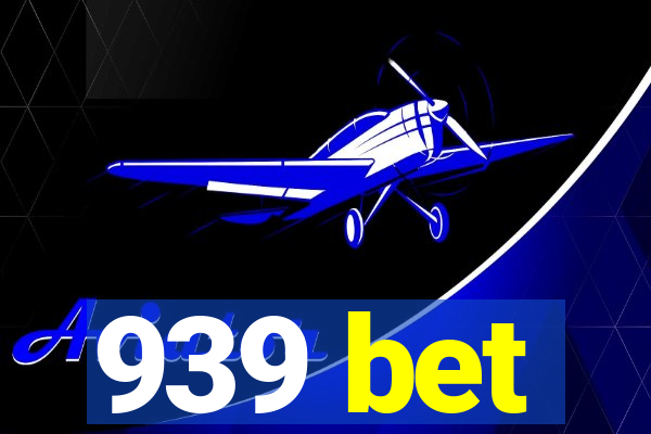 939 bet