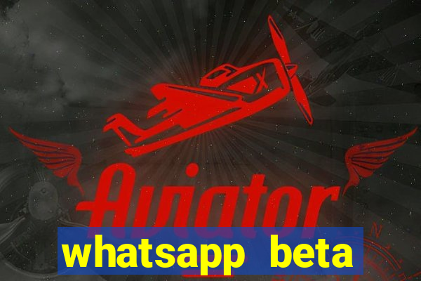 whatsapp beta 3.3.10 baixar