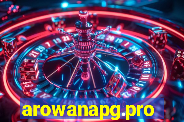 arowanapg.pro