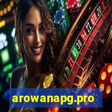 arowanapg.pro