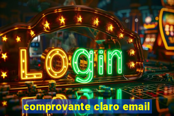 comprovante claro email