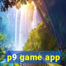 p9 game app