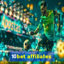 10bet affiliates