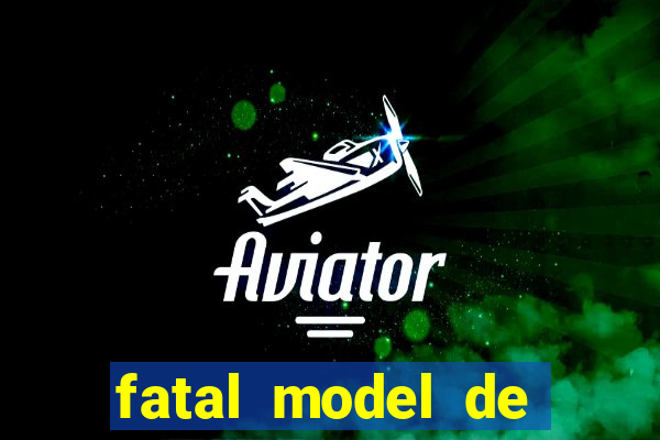 fatal model de porto alegre