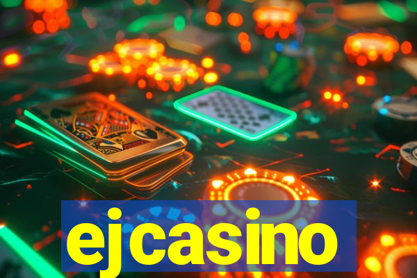 ejcasino