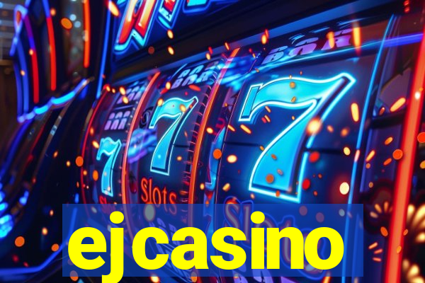 ejcasino