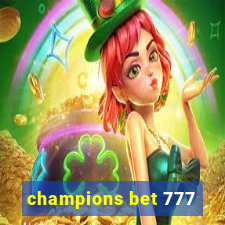 champions bet 777